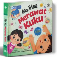 Image of Seri Aku Anak Mandiri: Aku Bisa Merawat Kuku